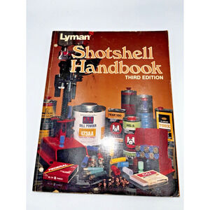 Lyman Shotshell Handbook Third Edition c 1987 C Kenneth Ramage Softcover 312 pgs
